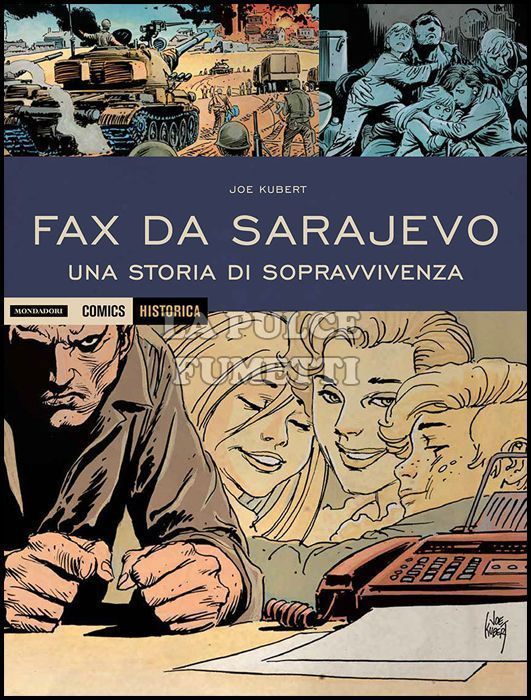 HISTORICA #    54 - FAX DA SARAJEVO - UNA STORIA DI SOPRAVVIVENZA
